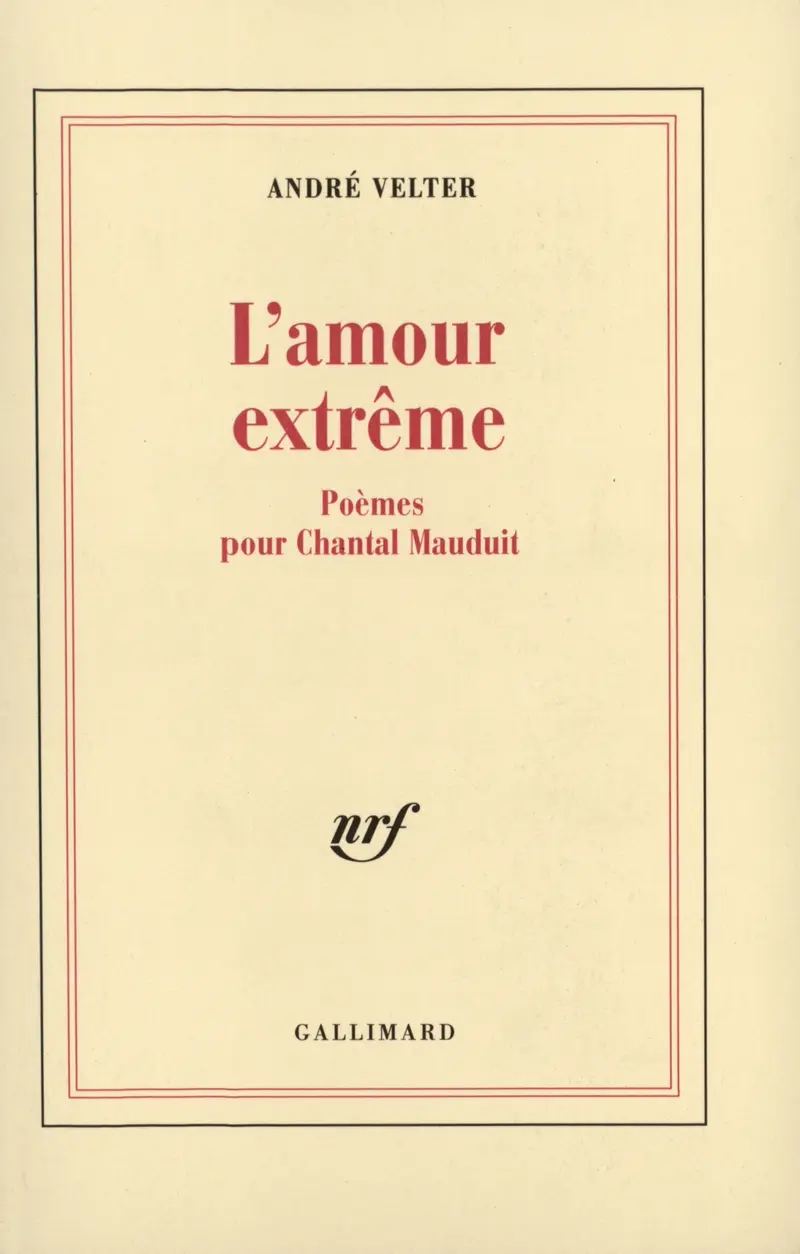 L'Amour extrême - André Velter