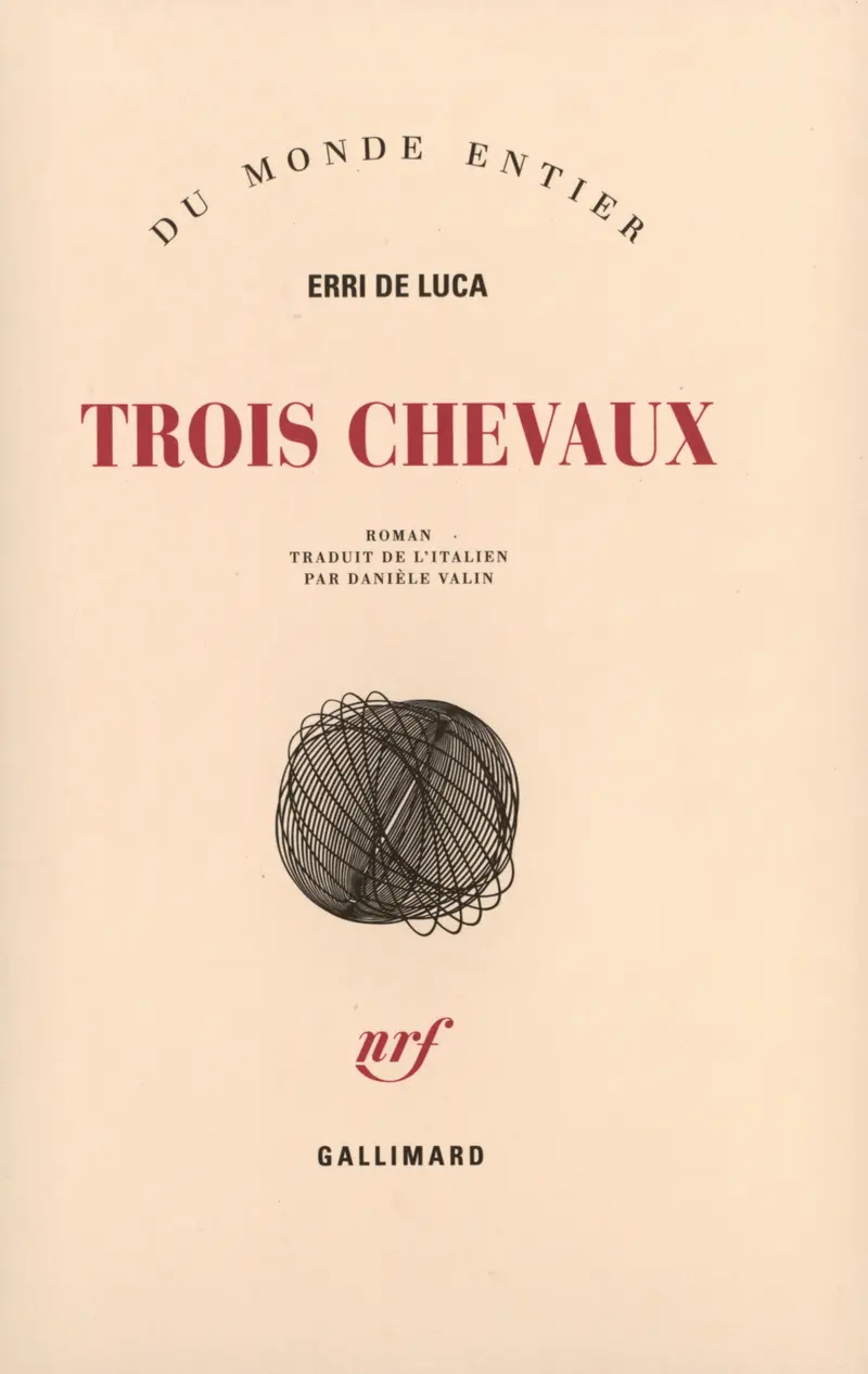 Trois chevaux - Erri De Luca