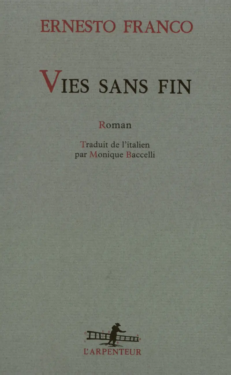 Vies sans fin - Ernesto Franco