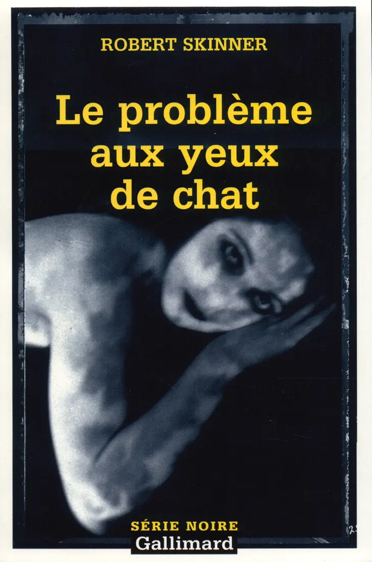 Le problème aux yeux de chat - Robert Skinner