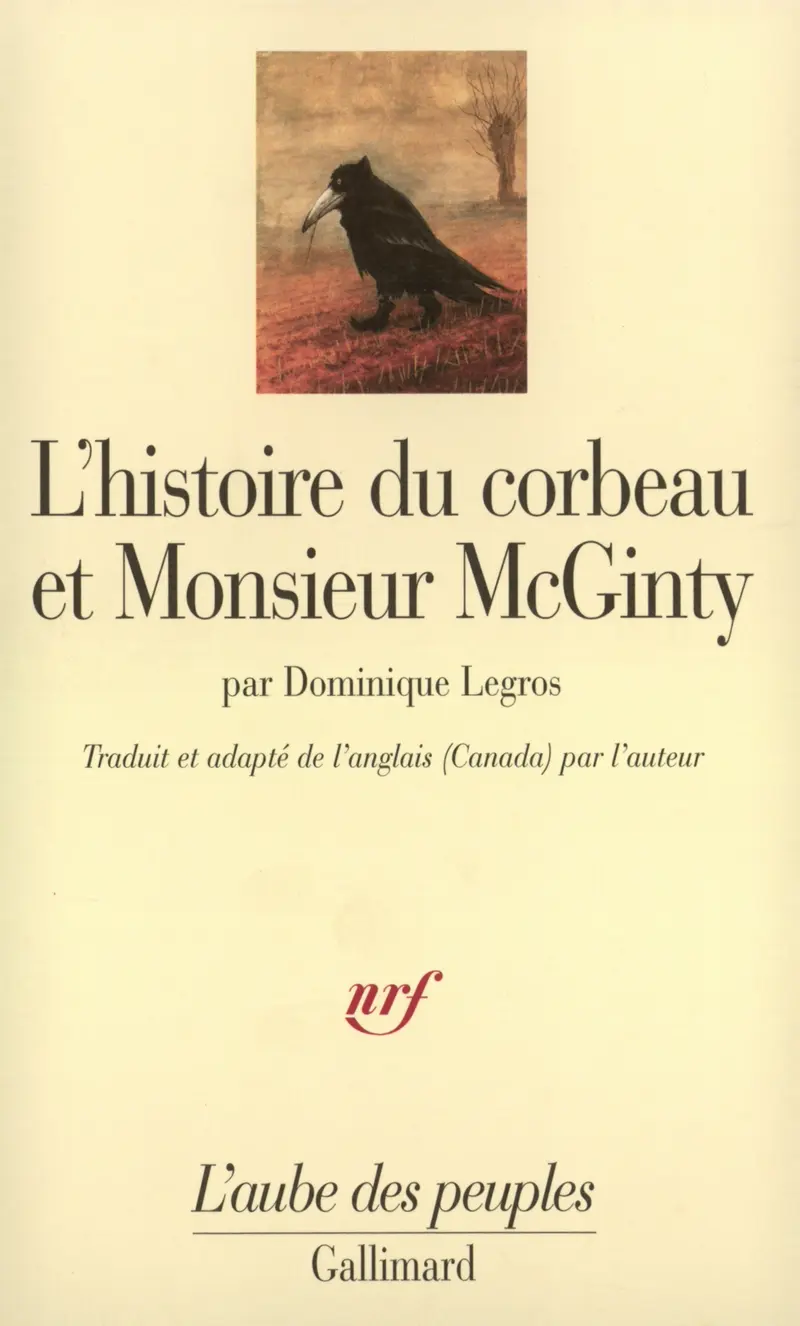 L'Histoire du corbeau et Monsieur McGinty - Dominique Legros