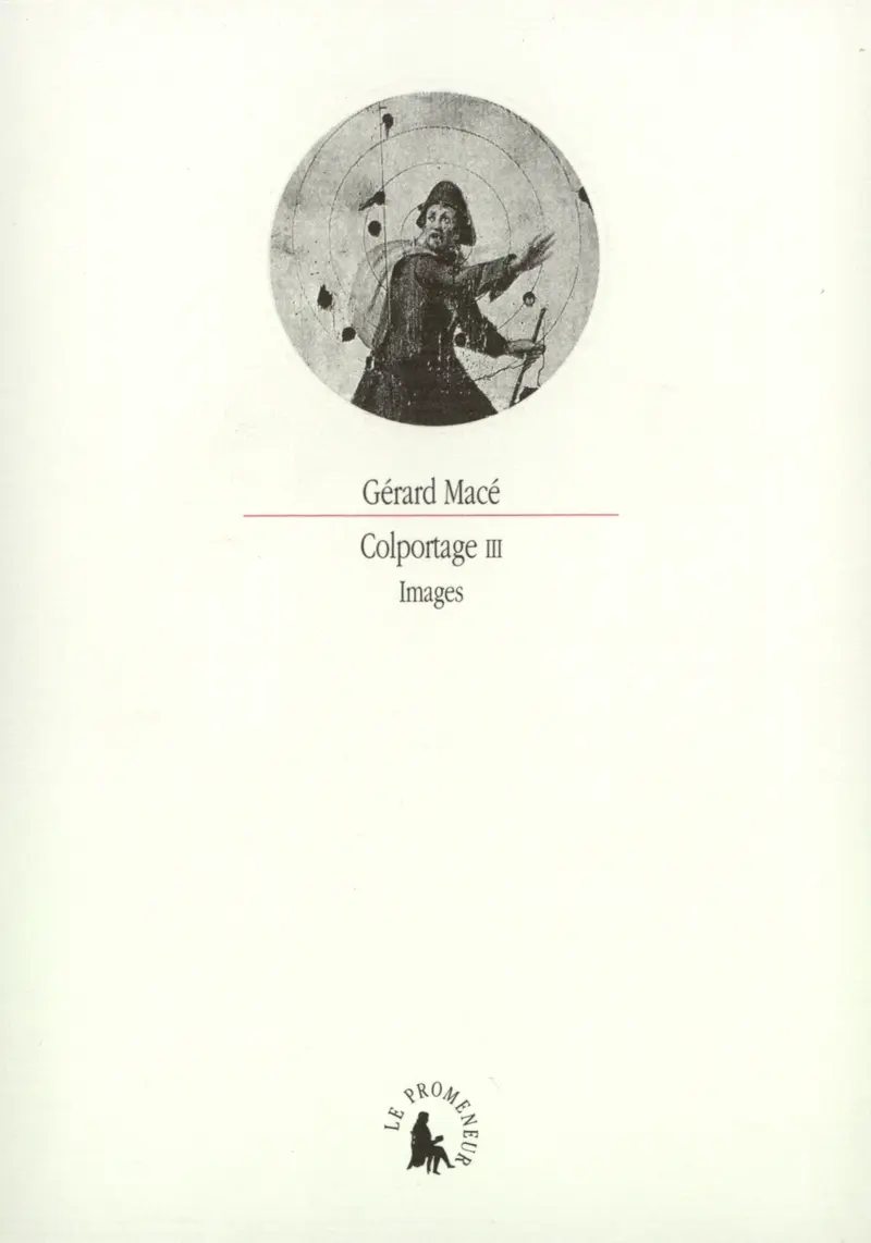 Colportage III - Gérard Macé