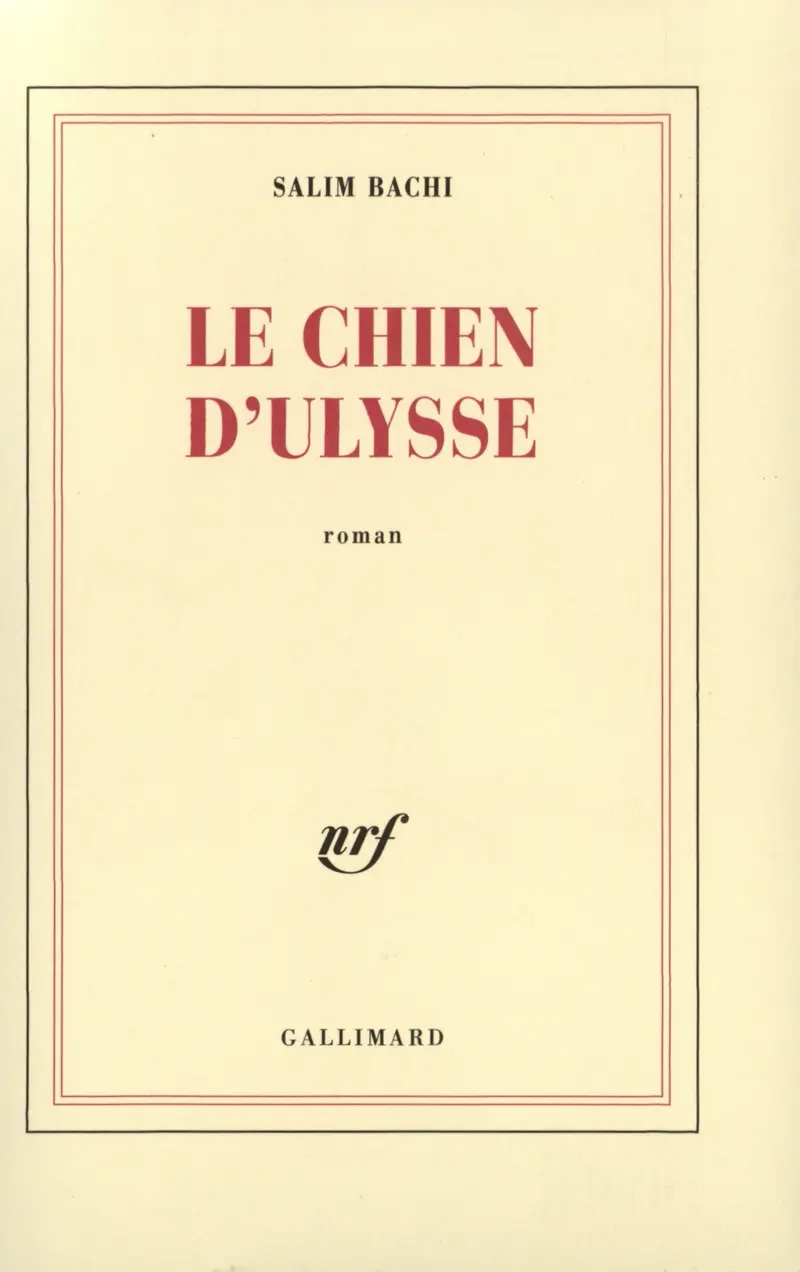 Le chien d'Ulysse - Salim Bachi
