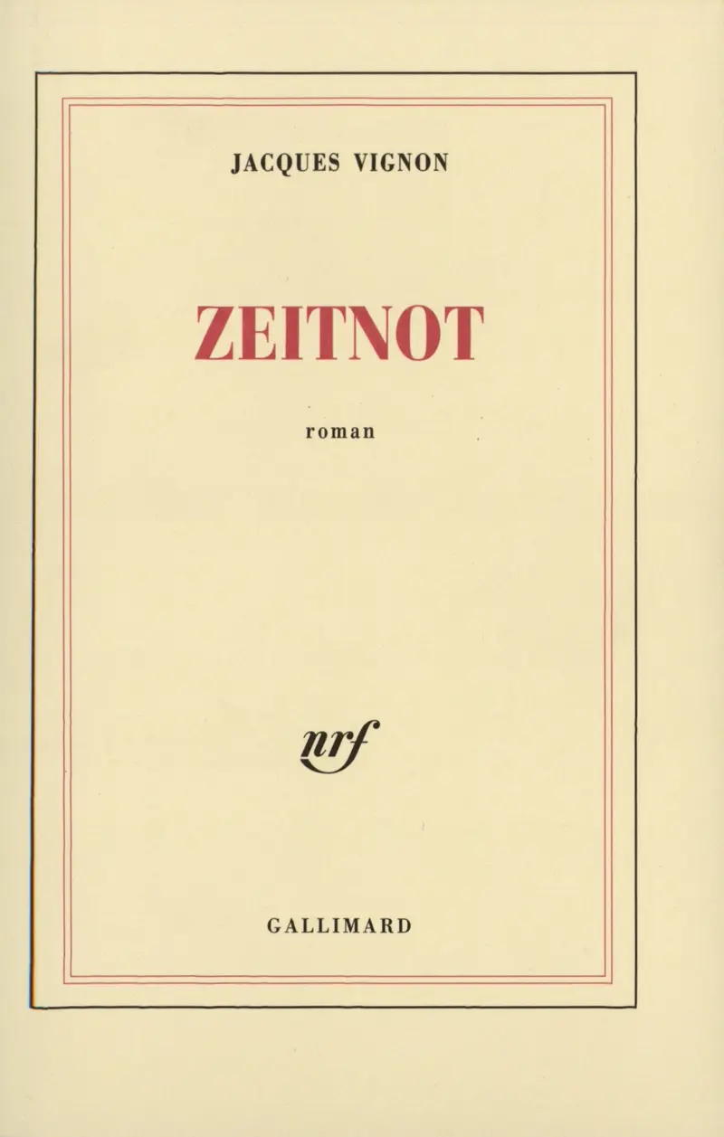 Zeitnot - Jacques Vignon