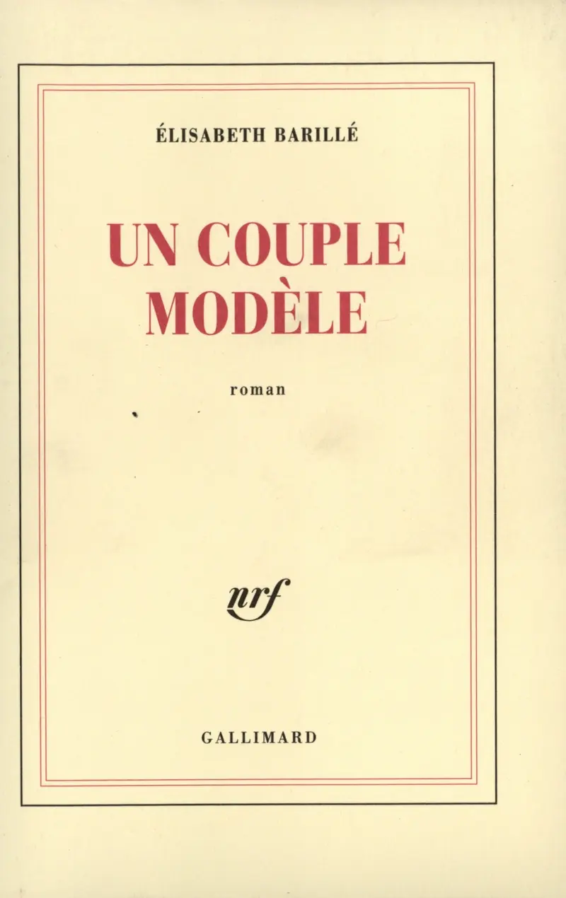 Un Couple modèle - Élisabeth Barillé