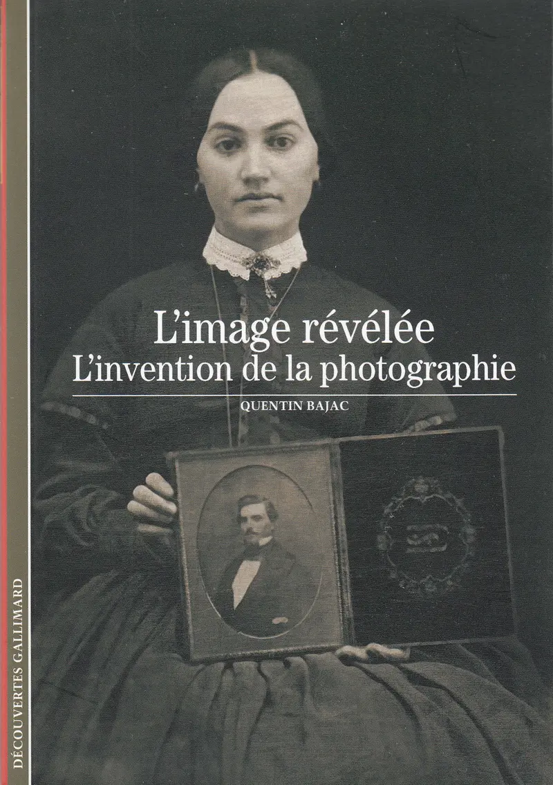 L'Image révélée - Quentin Bajac