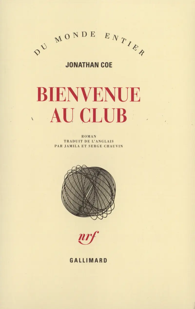 Bienvenue au club - Jonathan Coe