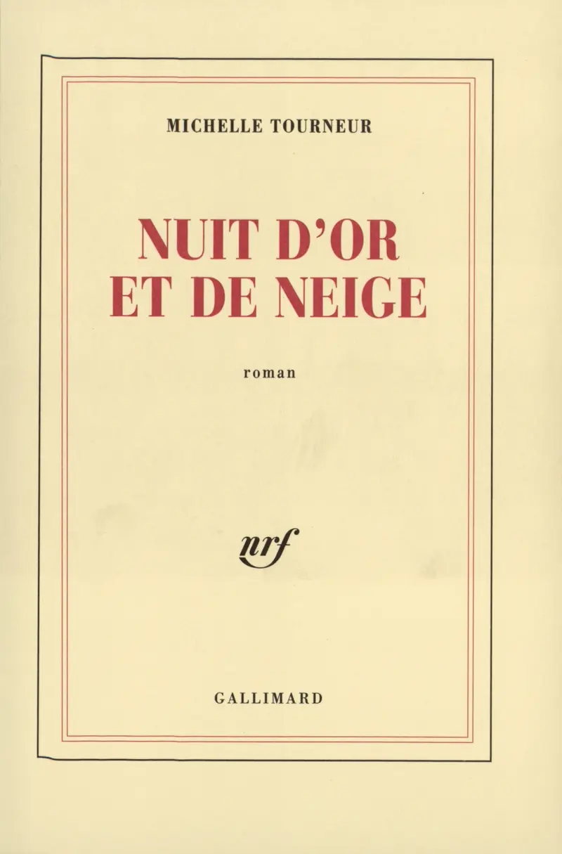 Nuit d'or et de neige - Michelle Tourneur