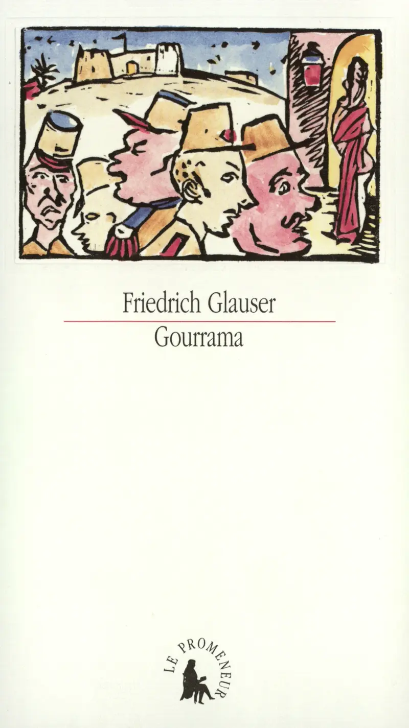 Gourrama - Friedrich Glauser