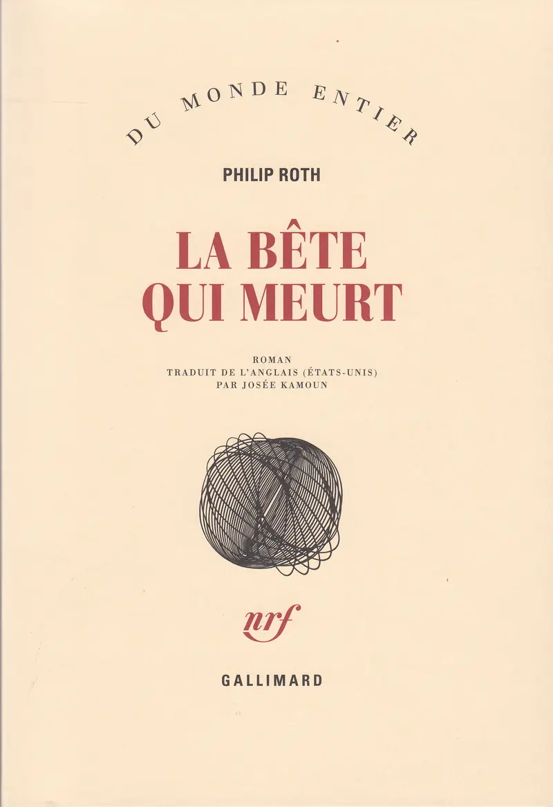 La bête qui meurt - Philip Roth