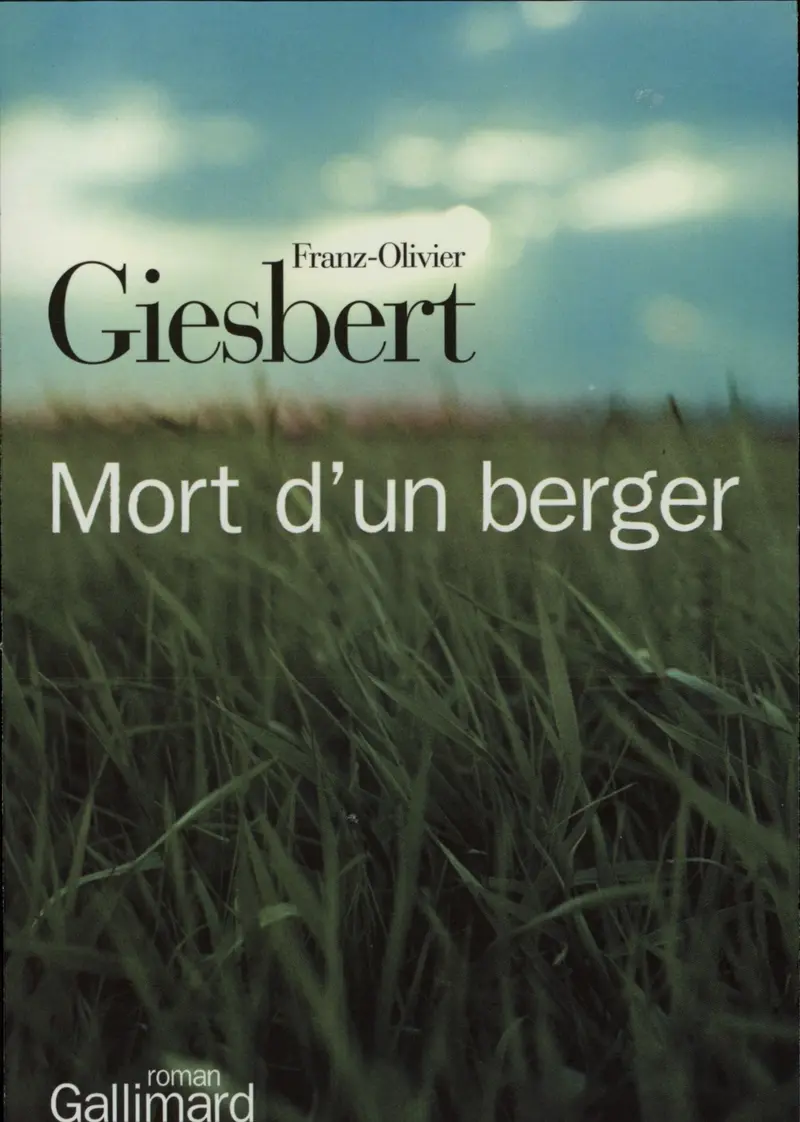 Mort d'un berger - Franz-Olivier Giesbert