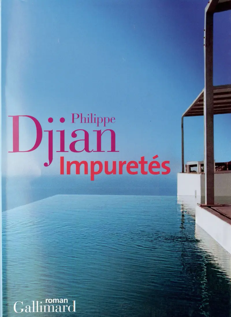 Impuretés - Philippe Djian