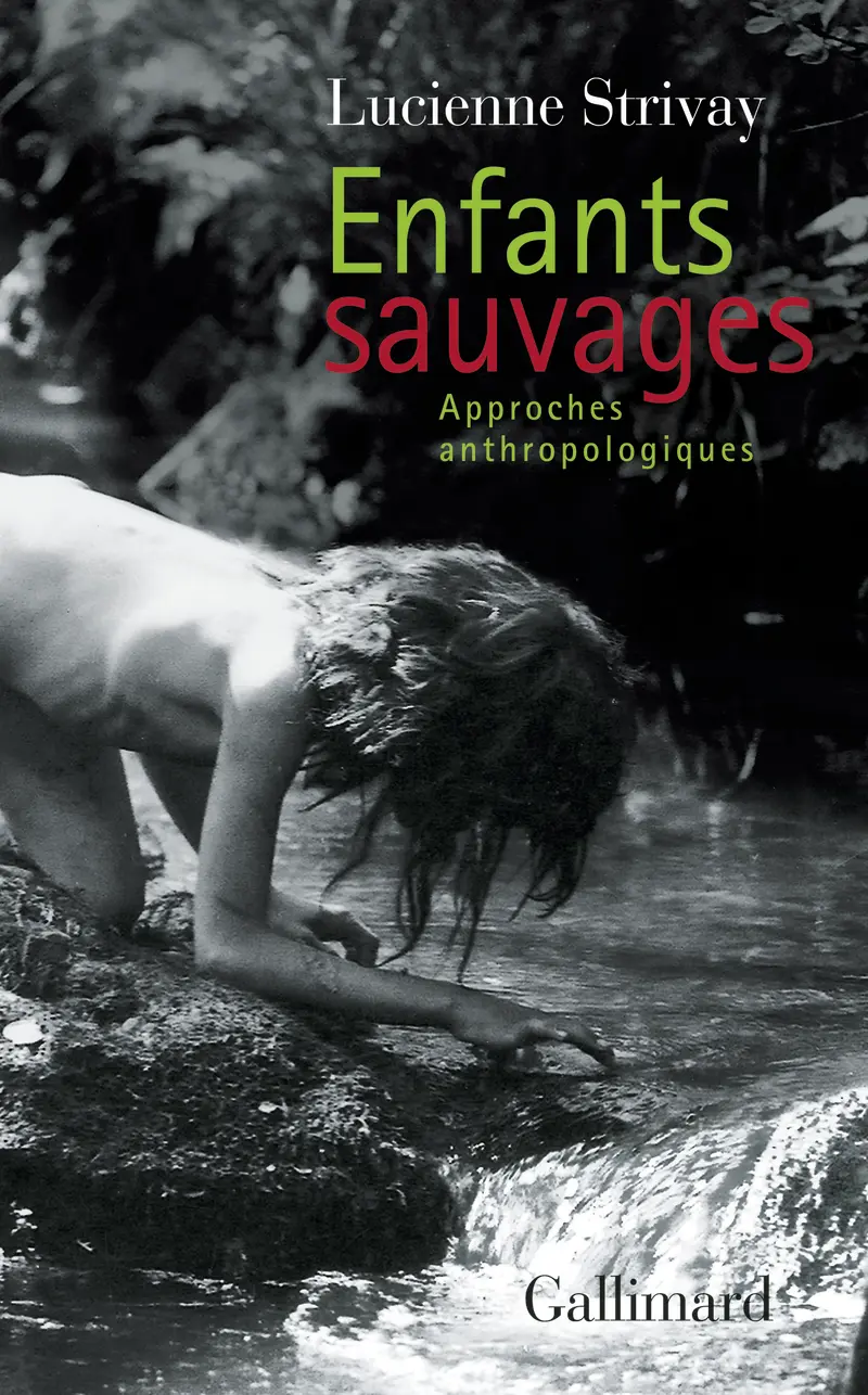 Enfants sauvages - Lucienne Strivay