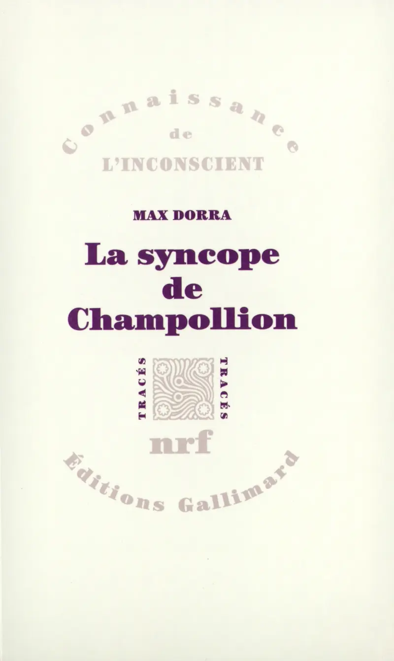 La Syncope de Champollion - Max Dorra
