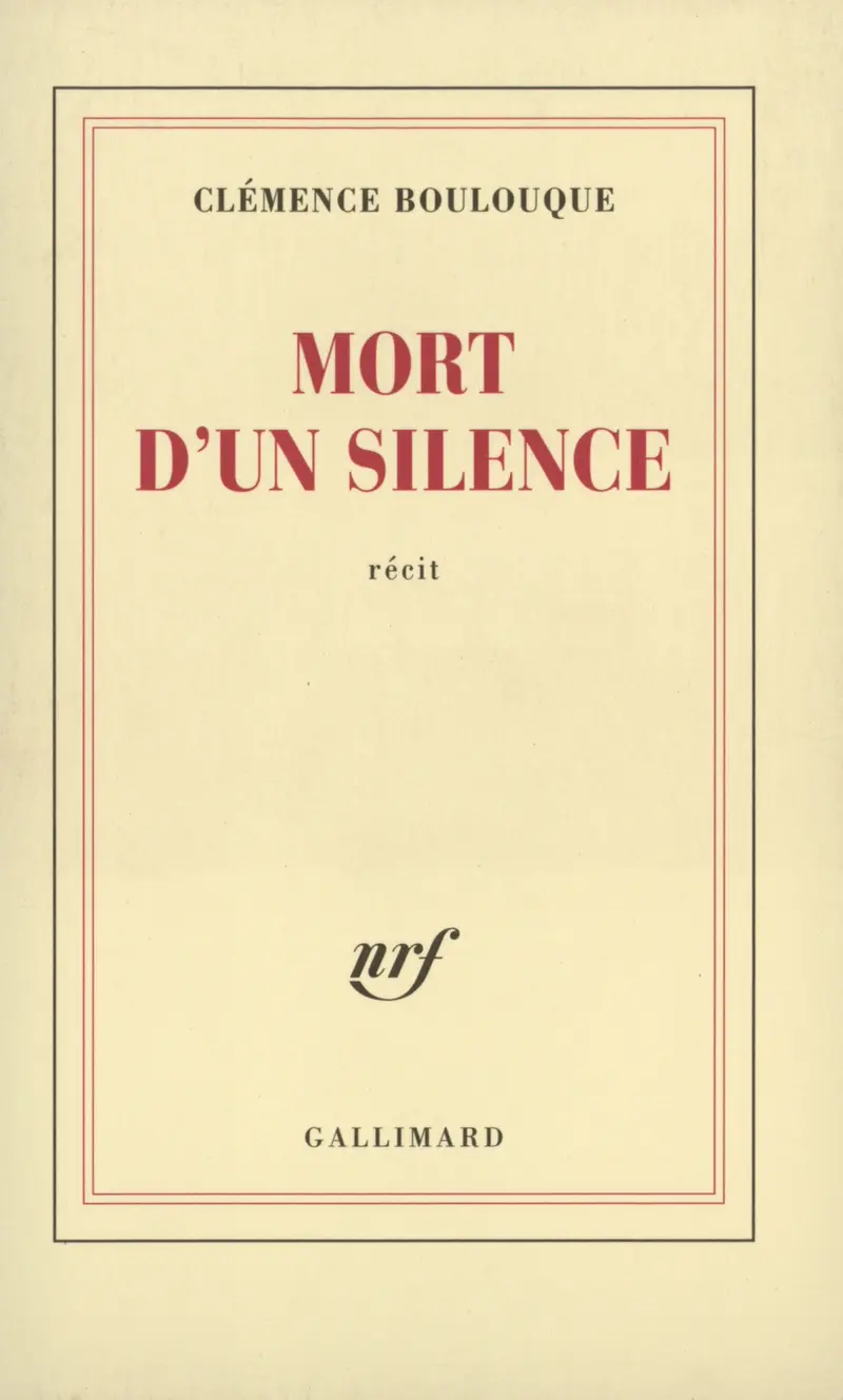 Mort d'un silence - Clémence Boulouque