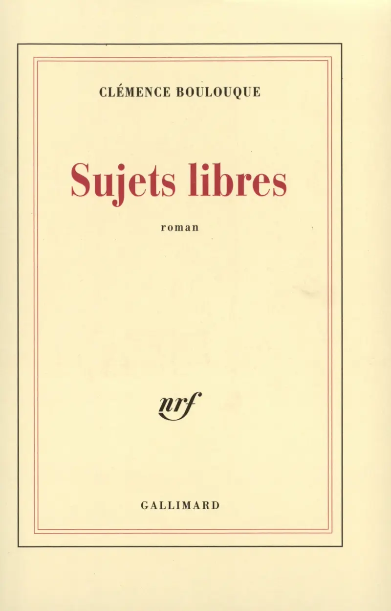 Sujets libres - Clémence Boulouque
