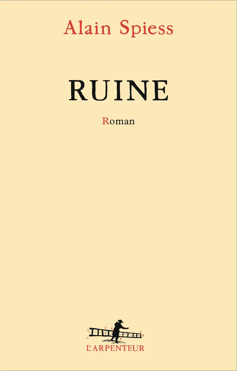 Ruine - Alain Spiess