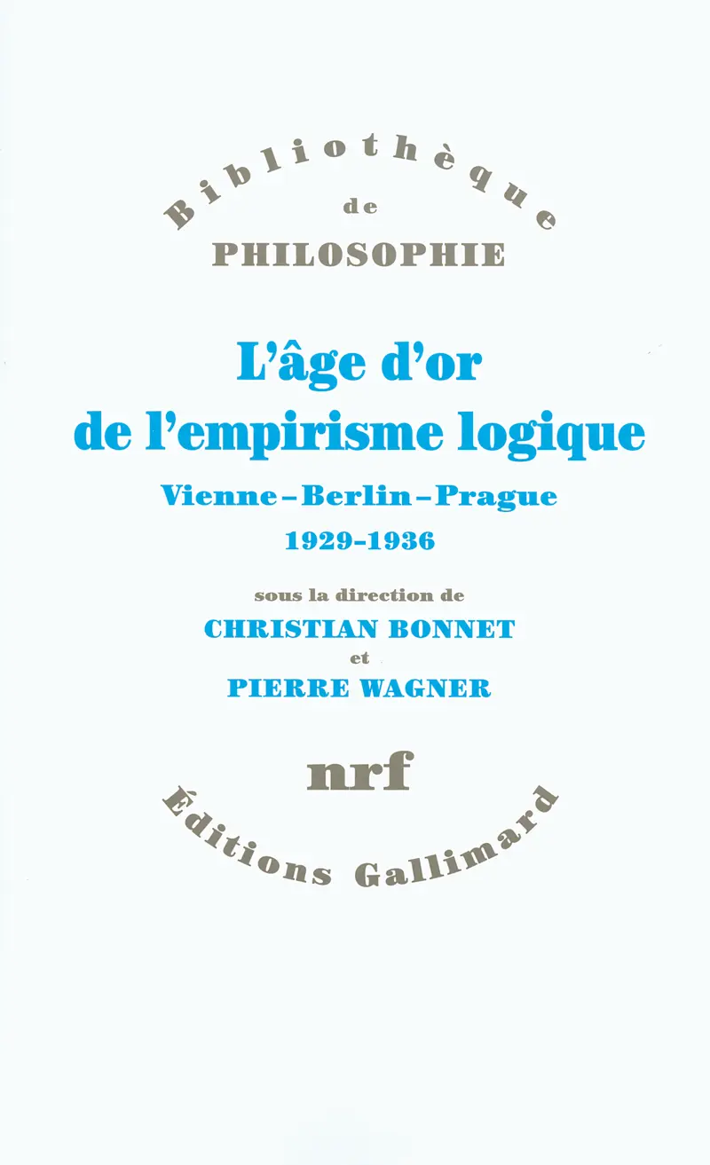 L'âge d'or de l'empirisme logique - Collectif