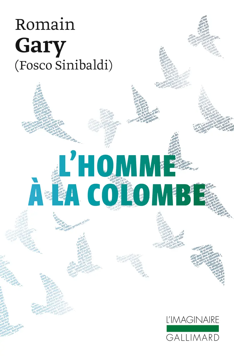 L'Homme à la colombe - Romain Gary - Fosco Sinibaldi