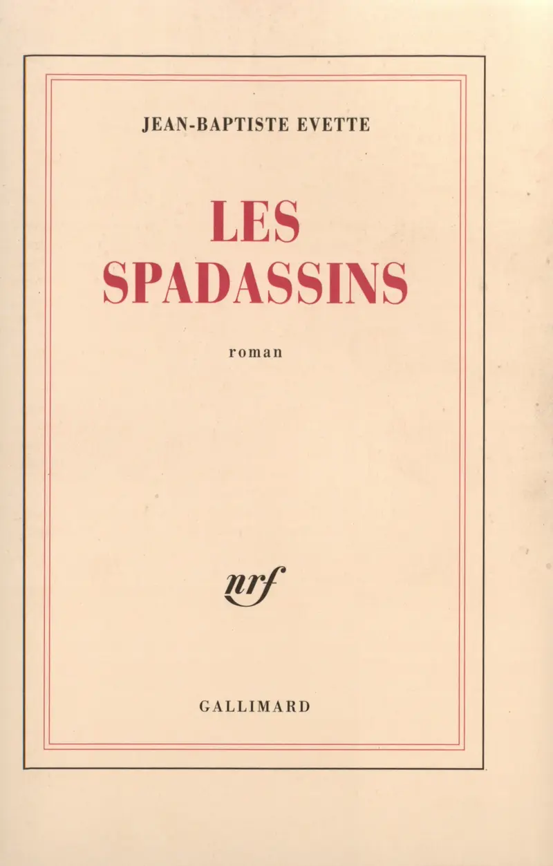 Les Spadassins - Jean-Baptiste Evette