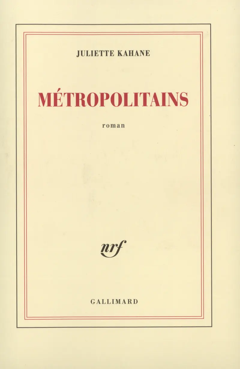 Métropolitains - Juliette Kahane