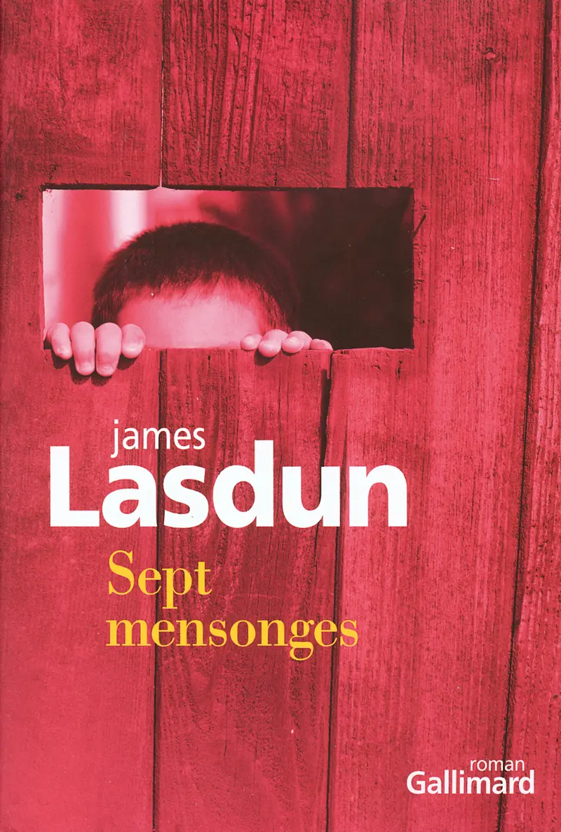 Sept mensonges - James Lasdun