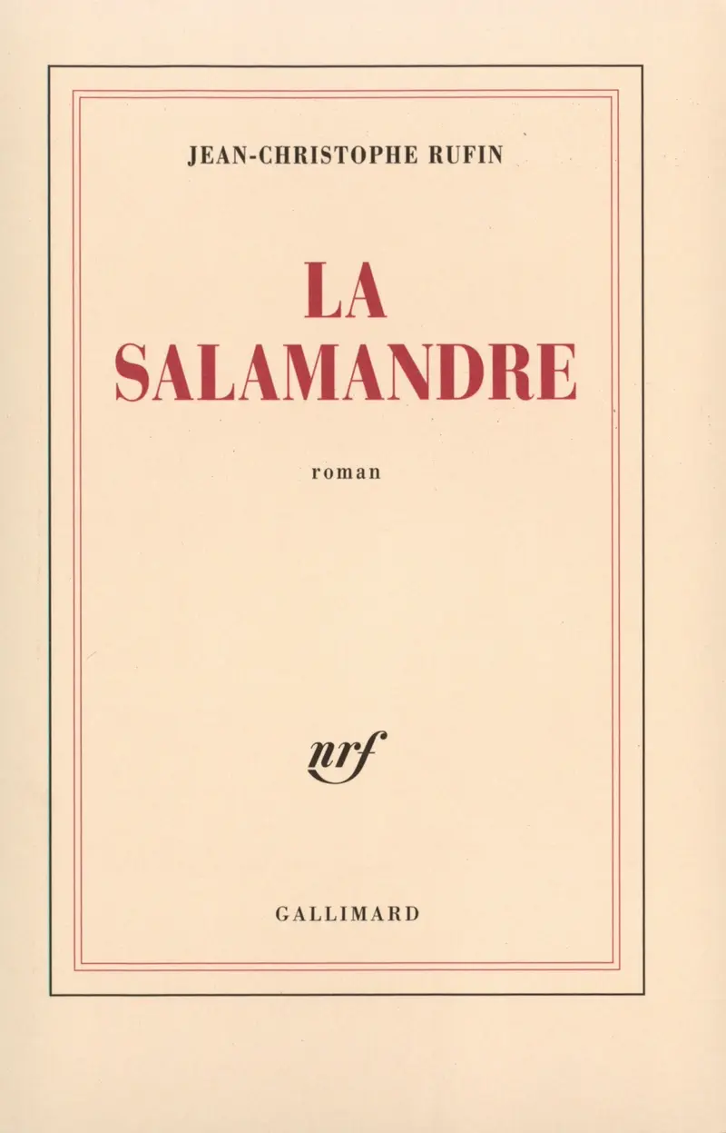 La Salamandre - Jean-Christophe Rufin