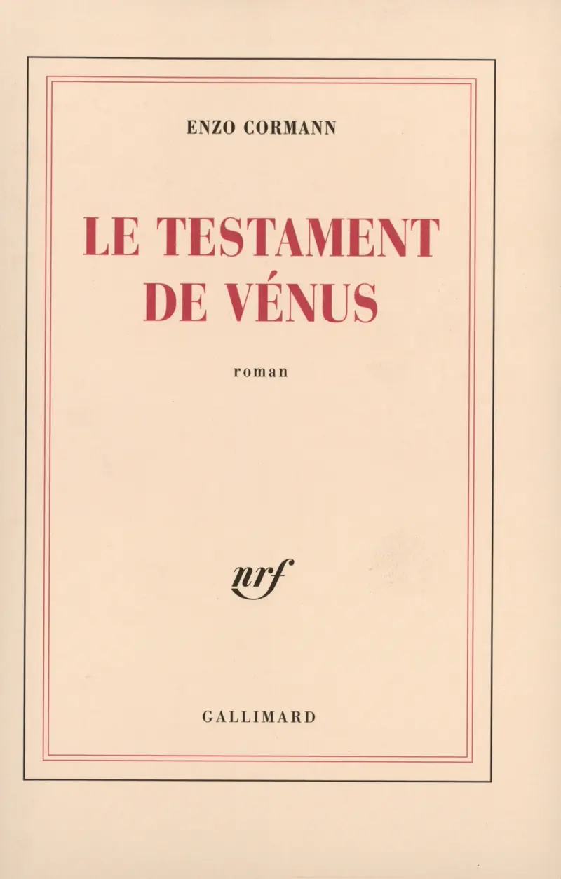 Le testament de Vénus - Enzo Cormann