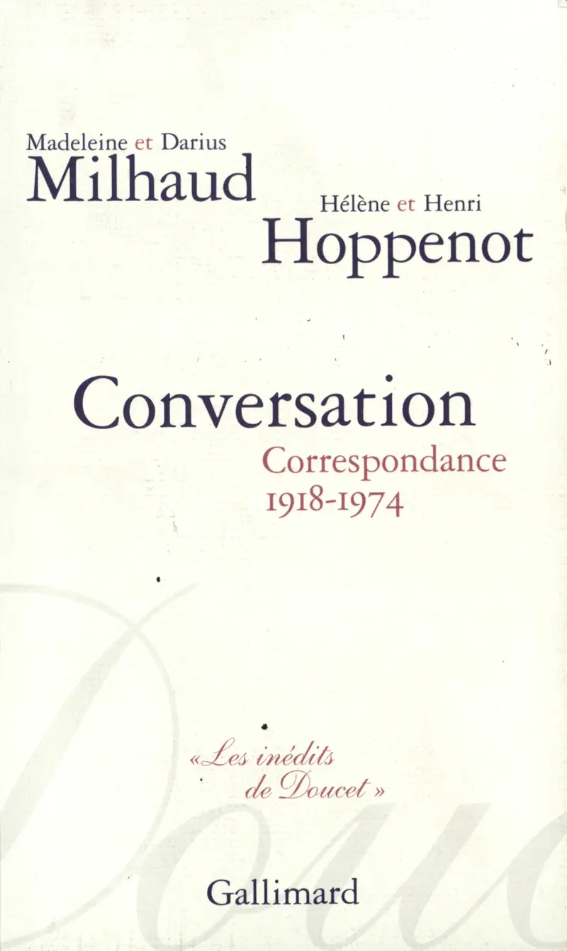Conversation - Madeleine et Darius Milhaud - Hélène et Henri Hoppenot