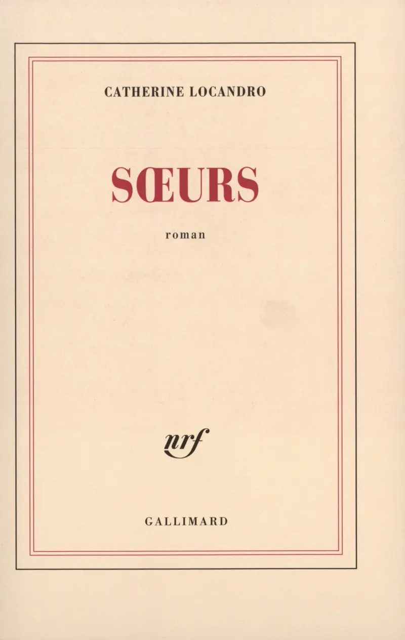 Sœurs - Catherine Locandro