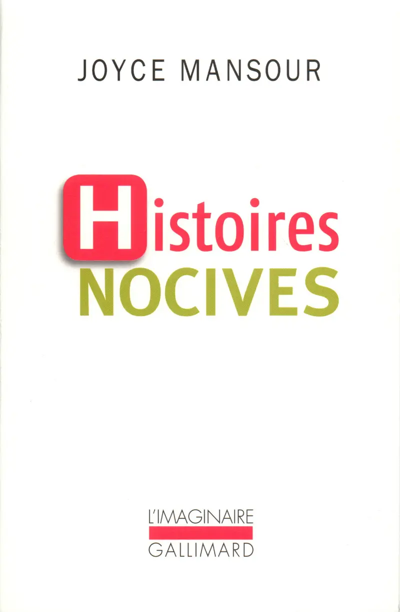 Histoires nocives - Joyce Mansour