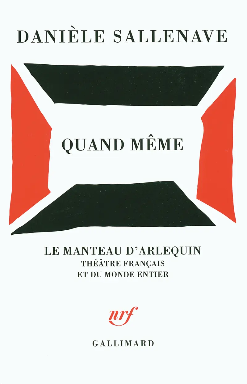 Quand même - Danièle Sallenave