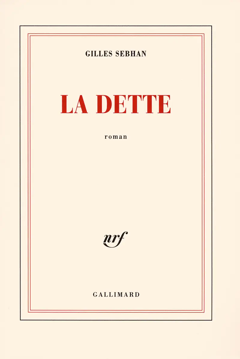 La dette - Gilles Sebhan