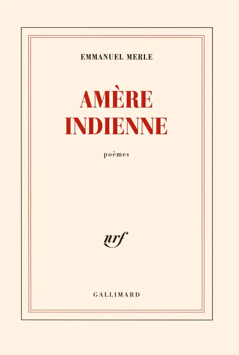 Amère Indienne - Emmanuel Merle