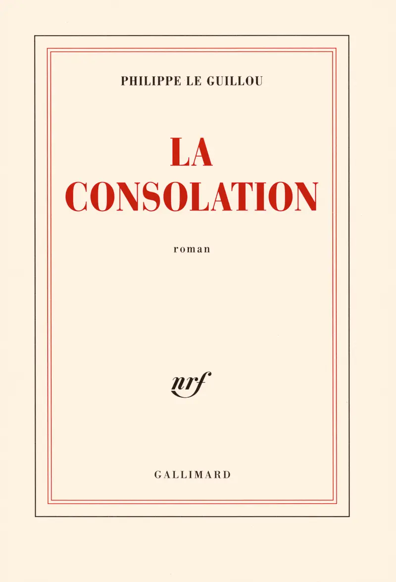 La consolation - Philippe Le Guillou