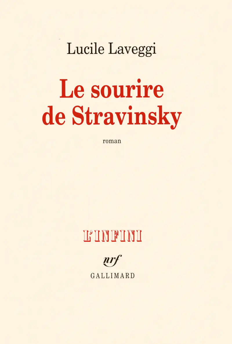 Le sourire de Stravinsky - Lucile Laveggi
