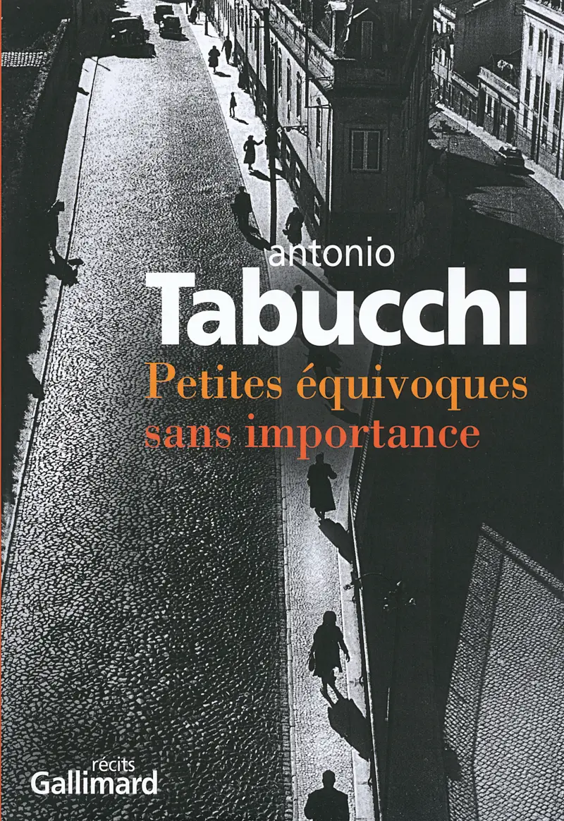 Petites équivoques sans importance - Antonio Tabucchi