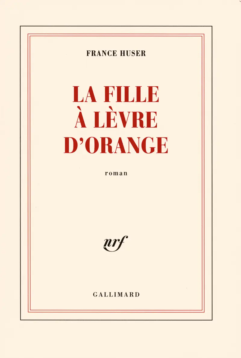 La fille à lèvre d'orange - France Huser