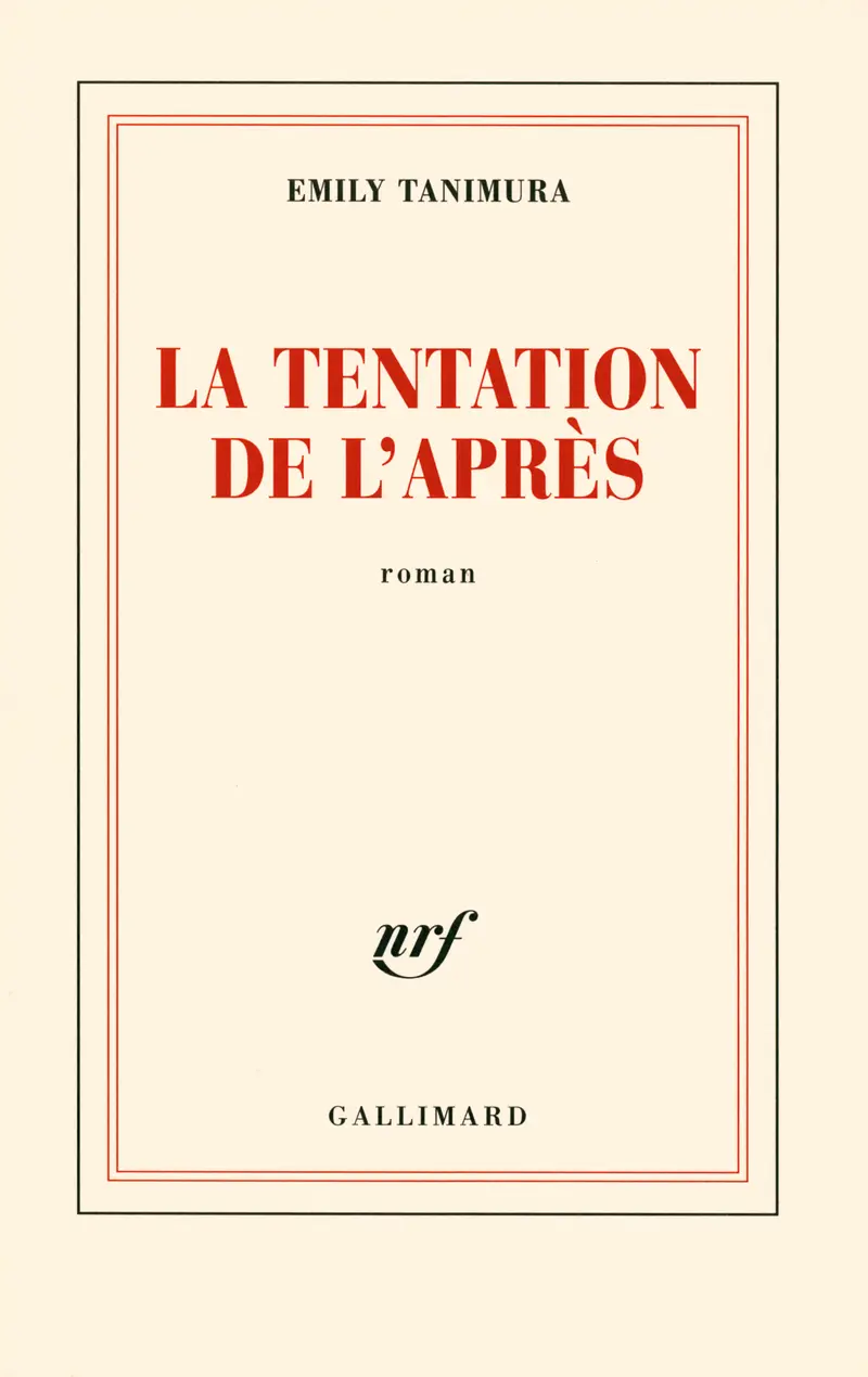La tentation de l'après - Emily Tanimura
