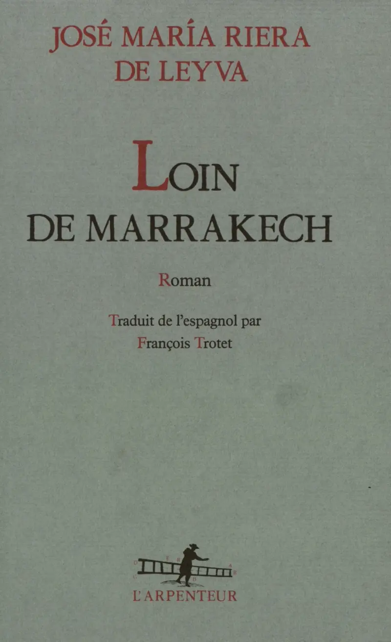 Loin de Marrakech - José María Riera de Leyva