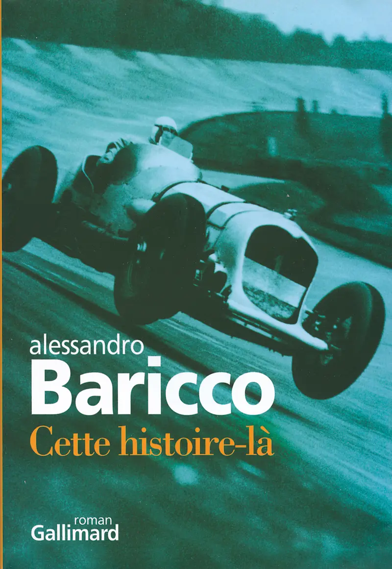 Cette histoire-là - Alessandro Baricco
