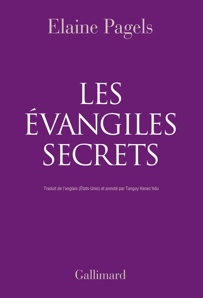 Les Évangiles secrets - Elaine Pagels