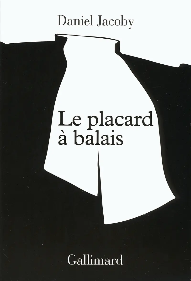 Le placard à balais - Daniel Jacoby