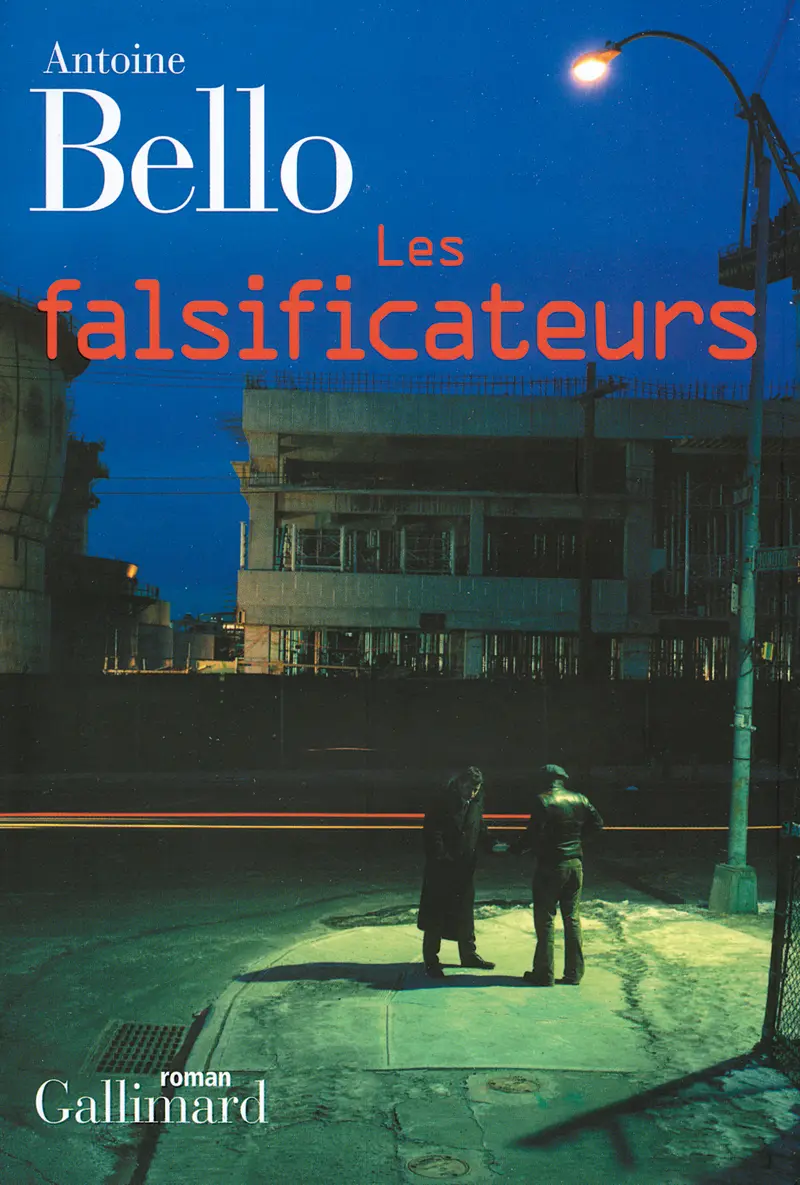 Les falsificateurs - Antoine Bello