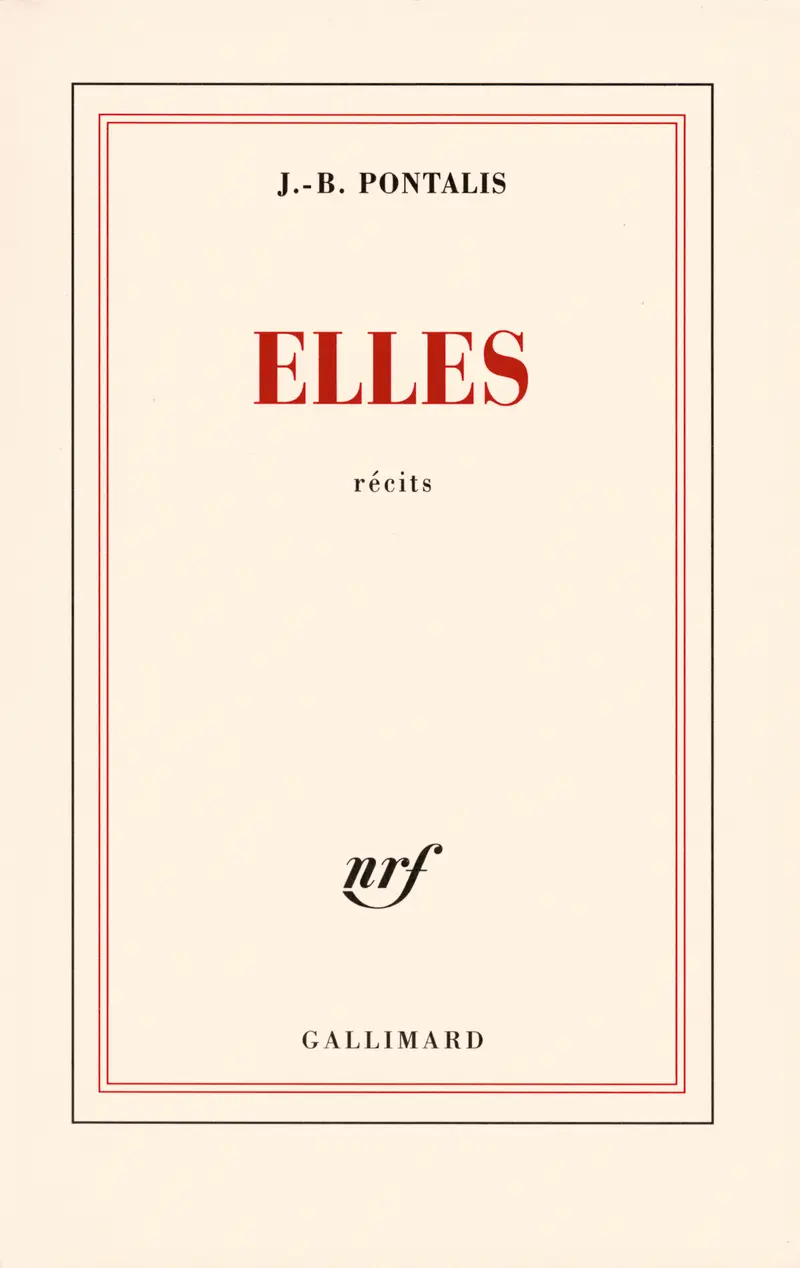 Elles - J.-B. Pontalis