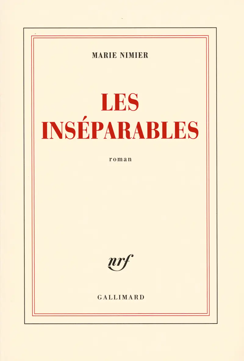 Les inséparables - Marie Nimier