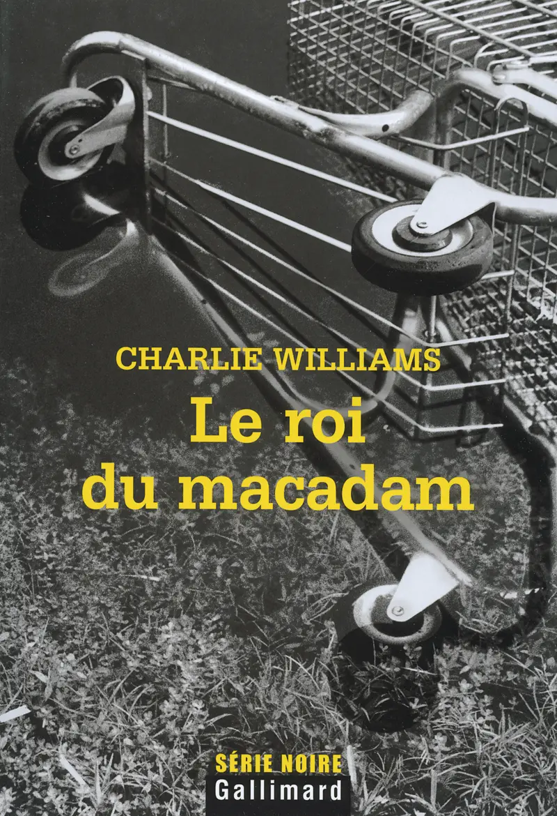 Le roi du macadam - Charlie Williams