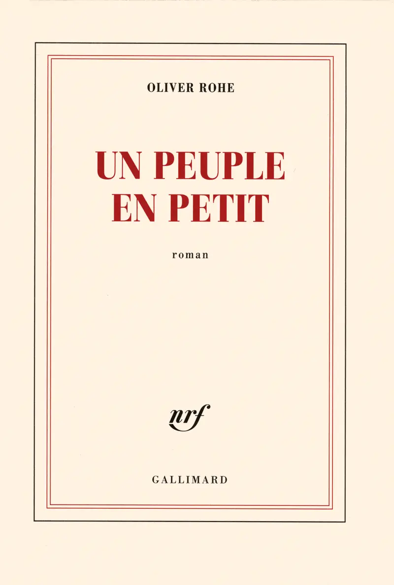 Un peuple en petit - Oliver Rohe