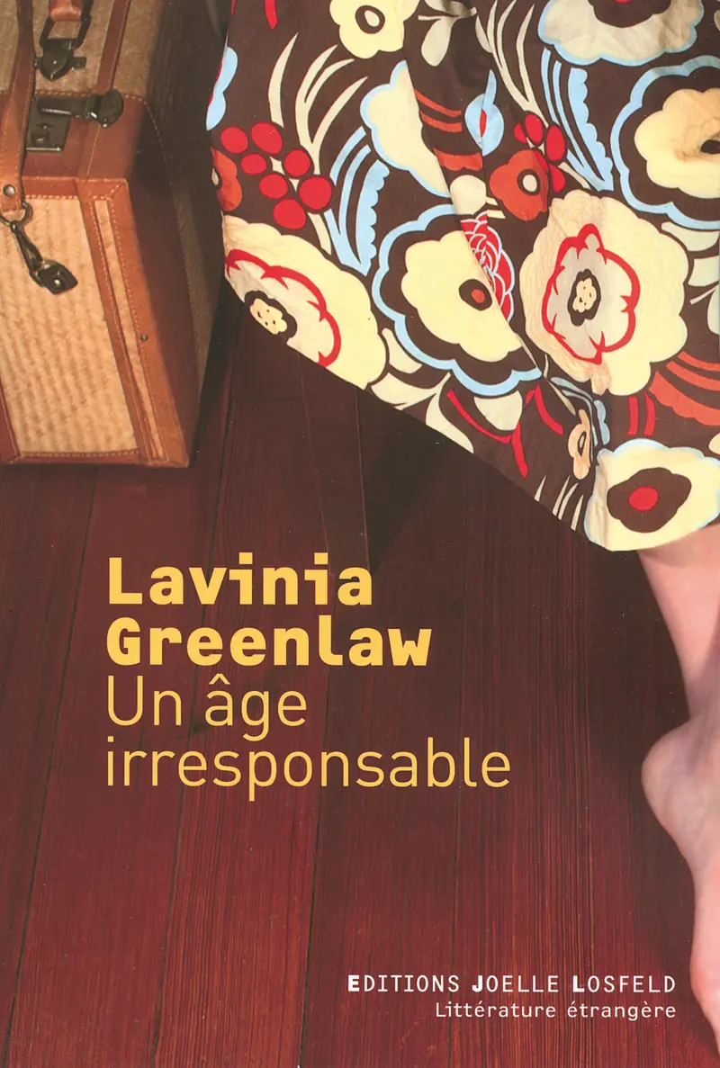 Un âge irresponsable - Lavinia Greenlaw