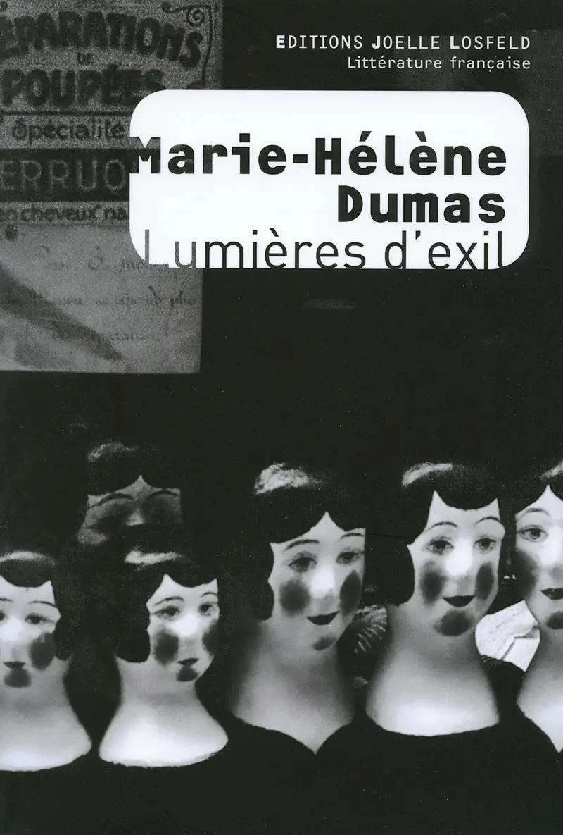 Lumières d'exil - Marie-Hélène Dumas